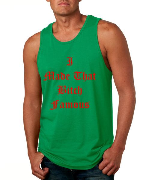 Men's Tank Top I Made That Bi*ch Famous Yeezy Top - ALLNTRENDSHOP - 4