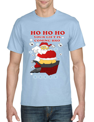 Men's T Shirt Ho Ho Ho Your Gift Is Coming Bro Ugly Christmas Shirt