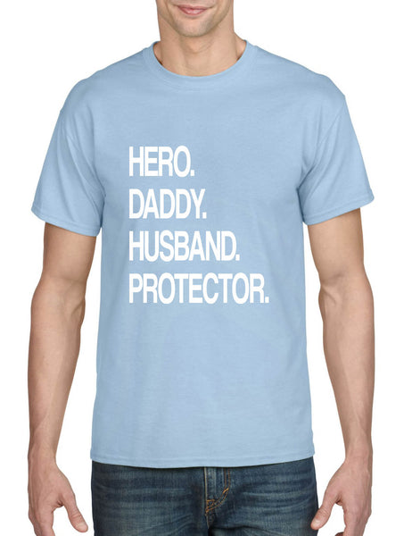 Men's T Shirt Hero Daddy Husband Protector Funny Father Tee Love Gift
