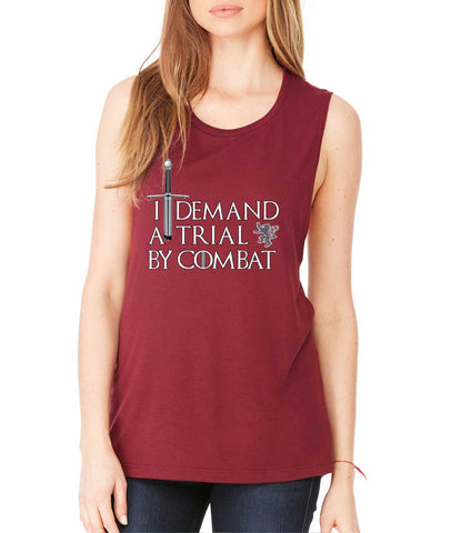 Women's Flowy Muscle Top I Demand A Trial By Combat - ALLNTRENDSHOP - 1