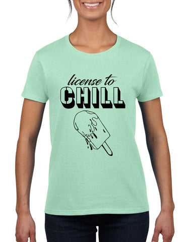 Women's T Shirt License To Chill Summer Shirt Cute Funny Vacation Tee