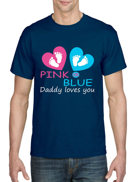Men's T Shirt Pink Or Blue Daddy Loves You Gender Reveal Maternity