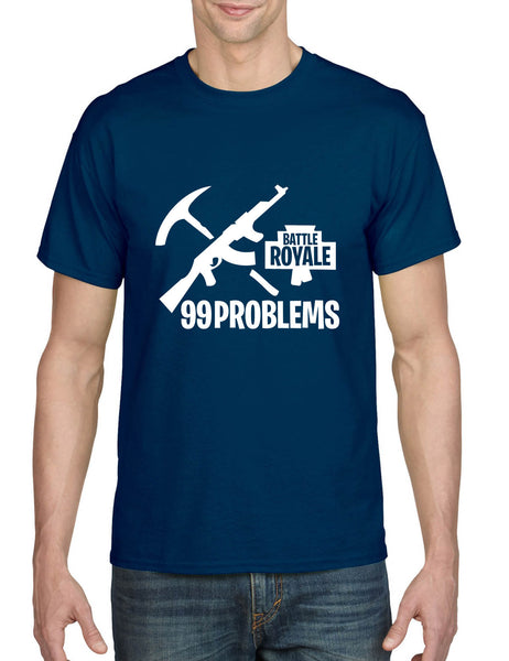 Men's T Shirt Battle Royale 99 Problems Popular Game Lover Gift