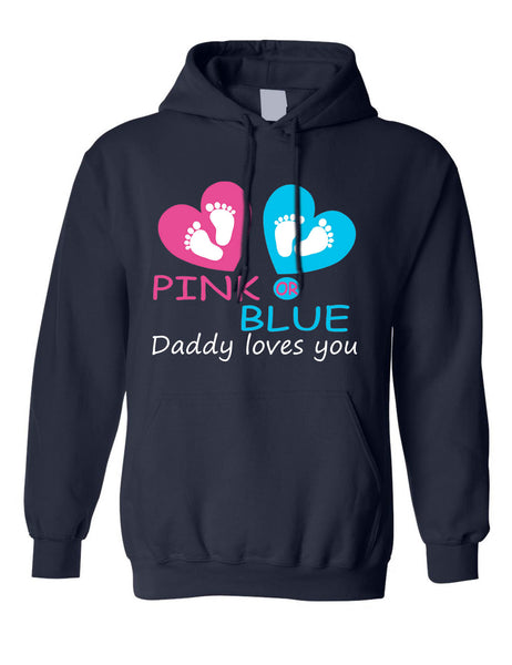 Men's Hoodie Pink Or Blue Daddy Loves You Gender Reveal Shower