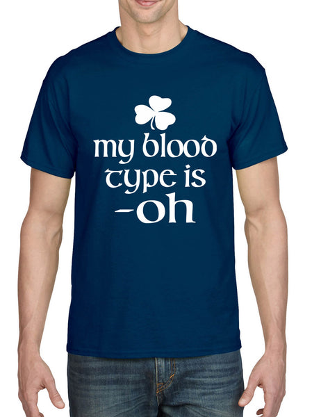 Men's T Shirt My Blood Type Is Oh Shamrock Saint Patrick's Irish Shirt
