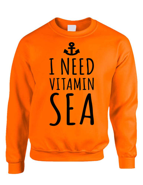 Adult Sweatshirt I Need Vitamin Sea Beach Lover Summer Vacay Top