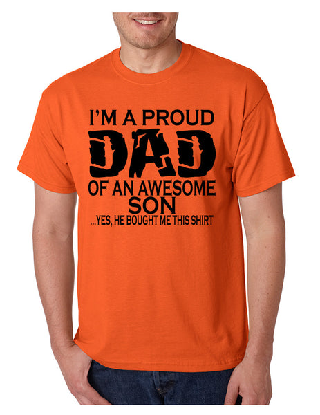 Men's T Shirt I'm A Proud Dad Of An Awesome Son Funny T Shirt