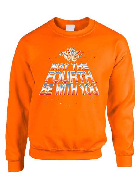 Adult Sweatshirt May The Fourth Be With You Cool 4th Of July Top