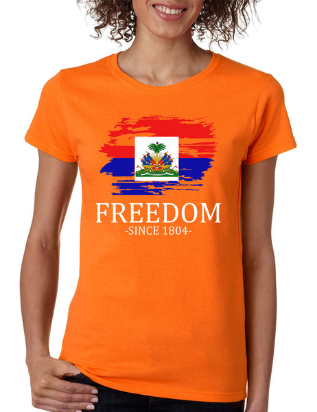 Women's T Shirt Haiti Freedom Since 1804 Haitian Tee Love Haiti Gift