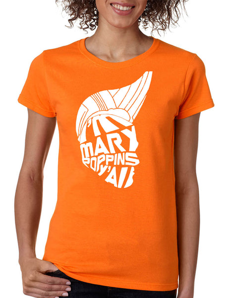 Women's T Shirt I'm Mary Poppins Y'all Trending Tees Popular Shirt
