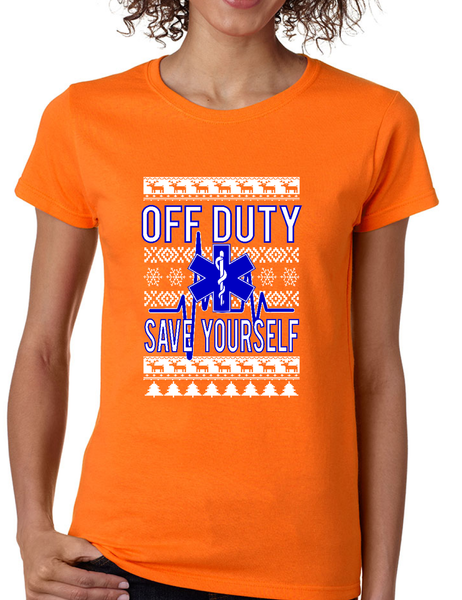 Xmas EMT Off Duty Save Yourself Women's T Shirt EMT Christmas