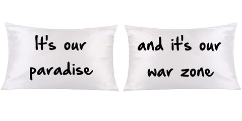 It's our paradise and it's a war zone couples pillow cases - ALLNTRENDSHOP