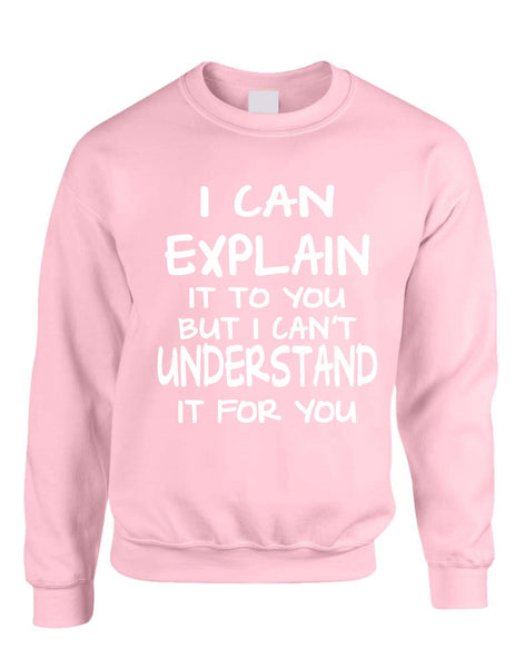 I can explain Men's Sweatshirt - ALLNTRENDSHOP