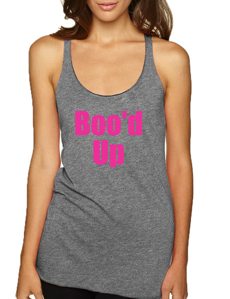 Women's Tank Top Boo'd Up Cute Top Popular Gift Trendy Outfit