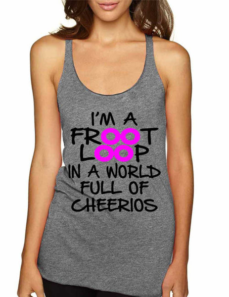 Women's Tank Top I'm A Froot Loop Cool Funny Top - ALLNTRENDSHOP - 1