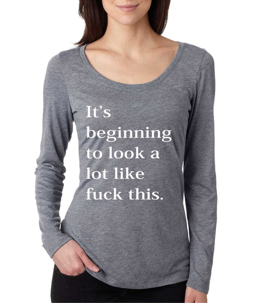Women's Shirt Beginning To Look A Lot Like F**k Fun Shirt - ALLNTRENDSHOP - 2