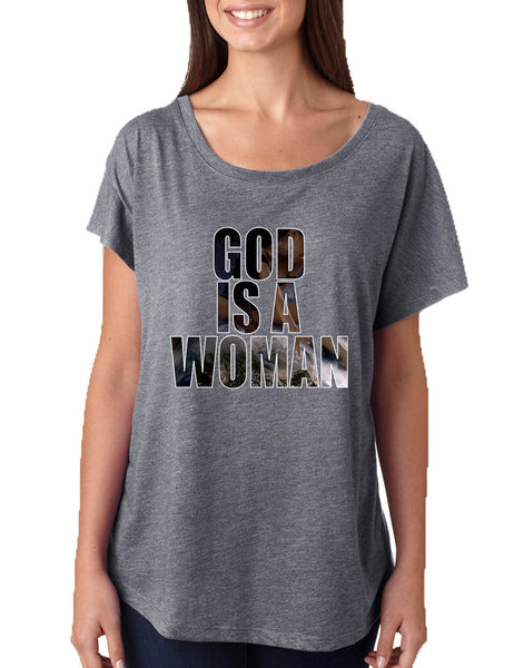 Women's Dolman God Is A Woman Fans Gift Popular Top Trendy Shirt