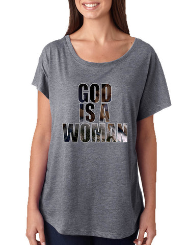 Women's Dolman God Is A Woman Fans Gift Popular Top Trendy Shirt