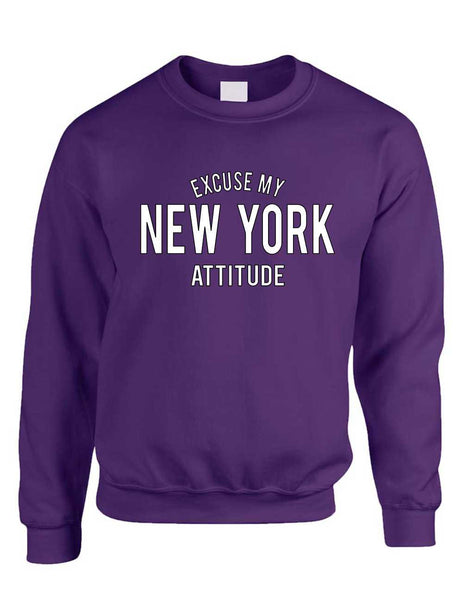 Adult Crewneck Excuse My New York Attitude Fun Cool Top - ALLNTRENDSHOP - 5