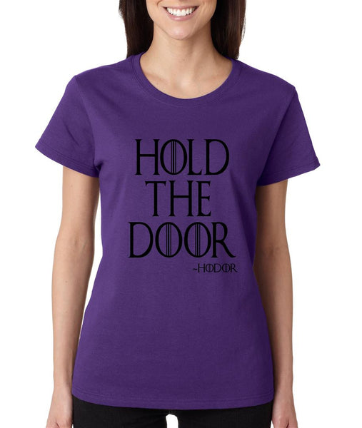 Hold the door Hodor womens t-shirt - ALLNTRENDSHOP