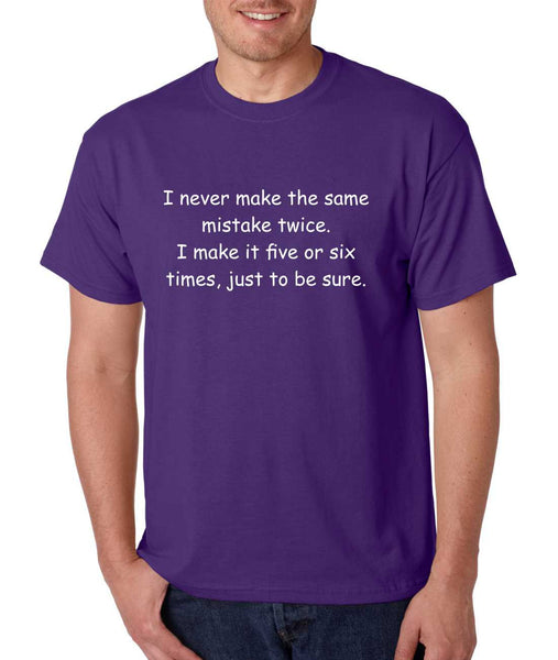 Men's T Shirt Never Make The Same Mistake Twice Funny Tee - ALLNTRENDSHOP - 2