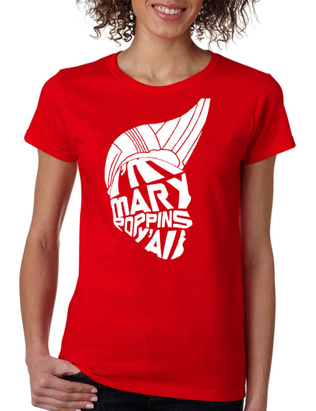Women's T Shirt I'm Mary Poppins Y'all Trending Tees Popular Shirt