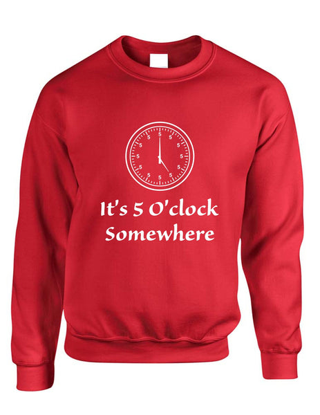 Adult Crewneck Sweatshirt It's 5 O'clock Somewhere Party Cool - ALLNTRENDSHOP - 6