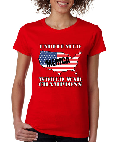 Women's T Shirt Undefeated World War Champions Love USA