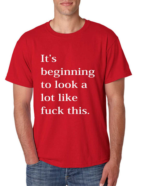 Men's T Shirt Beginning To Look A Lot Like F**k Cool Tee - ALLNTRENDSHOP - 4