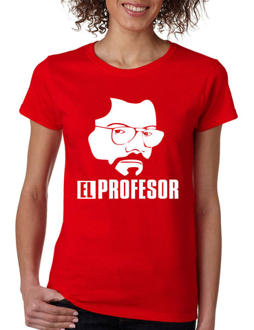 Women's T Shirt El Profesor Tee Popular Shirt Trendy Gift Cool Stuff