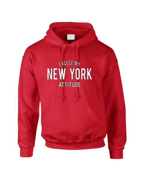 Adult Hoodie Excuse My New York Attitude Fun Cool Sweatshirt - ALLNTRENDSHOP - 4