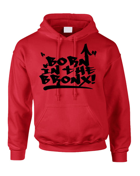 Adult Hoodie Born In The Bronx Cool Neighborhood Top