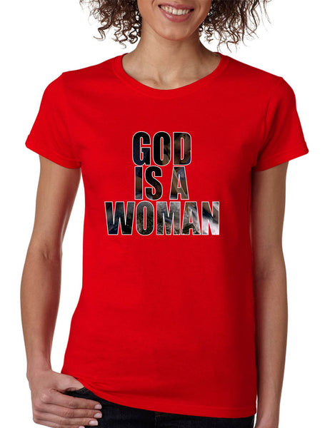 Women's T Shirt God Is A Woman Trendy Shirt Popular Tee Fans Gift