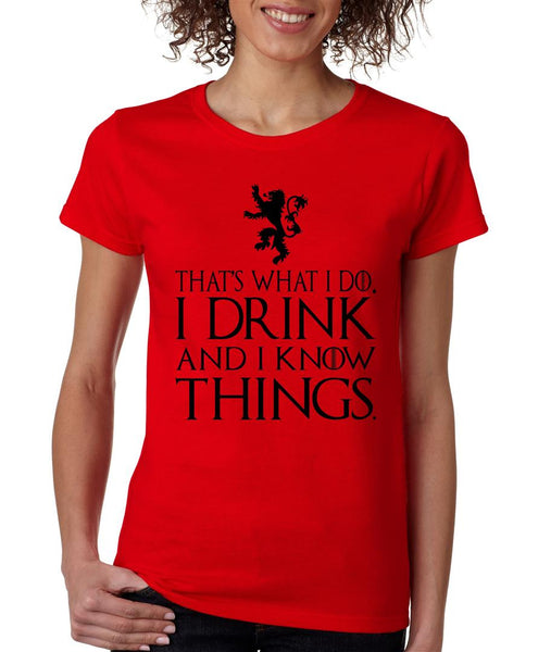 That What I Do I Drink And I Know Things womens t-shirt - ALLNTRENDSHOP - 4