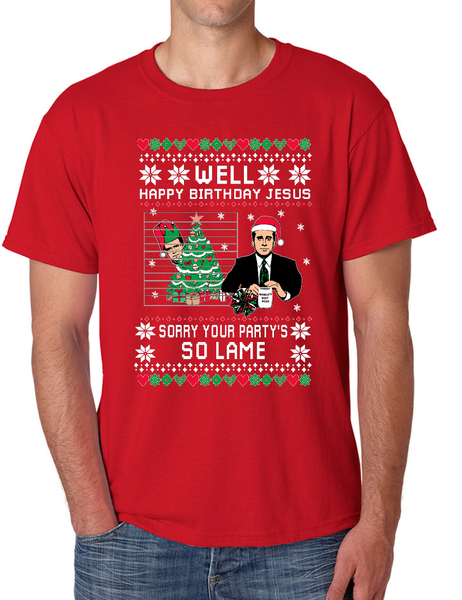 Happy Birthday Jesus Sorry Your Party is So Lame Xmas Men's T Shirt