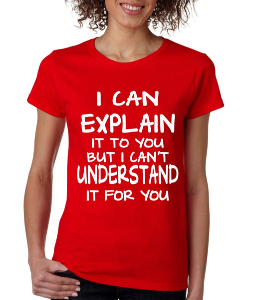 I can explain women's T-Shirts - ALLNTRENDSHOP