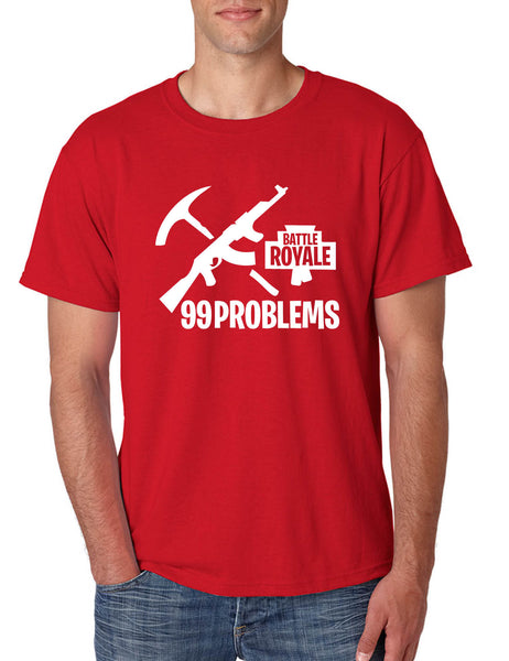 Men's T Shirt Battle Royale 99 Problems Popular Game Lover Gift