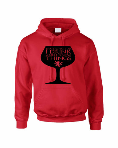 Adult Hoodie That's What I Do I Drink And Know Things Wing Glass Lannister Top Game Of Thrones Inspired - ALLNTRENDSHOP