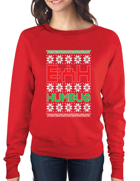 Bah Humbug christmas Womens long sleeve Pullover shirt - ALLNTRENDSHOP