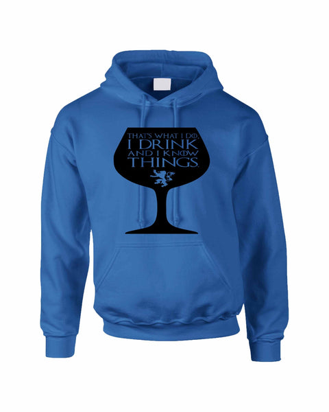 Adult Hoodie That's What I Do I Drink And Know Things Wing Glass Lannister Top Game Of Thrones Inspired - ALLNTRENDSHOP