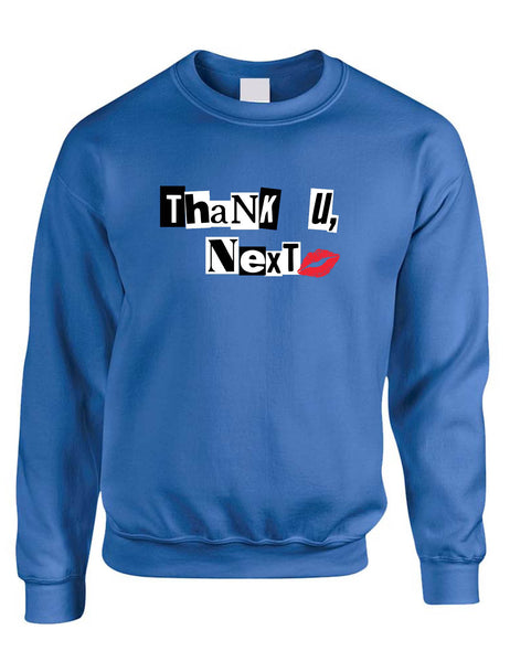 Adult Sweatshirt Thank U Next Cute Stuff Trendy Tops Cool Gift