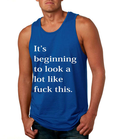 Men's Tank Top Beginning To Look A Lot Like F**k Cool Top - ALLNTRENDSHOP - 1