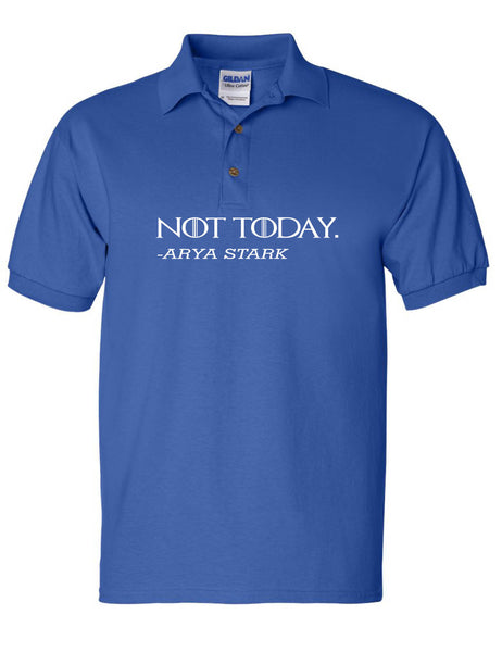Men's Polo T Shirt Not Today Arya Stark Trendy Tee Cool Shirt