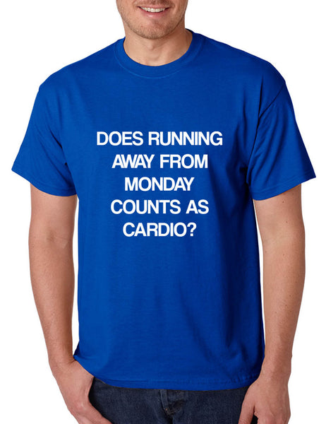 Men's T Shirt Does Running From Monday Counts As Cardio Funny Tshirt