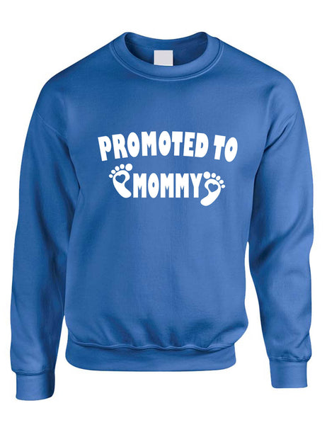 Adult Sweatshirt Promoted To Mommy To Be Baby Gift New Born Top