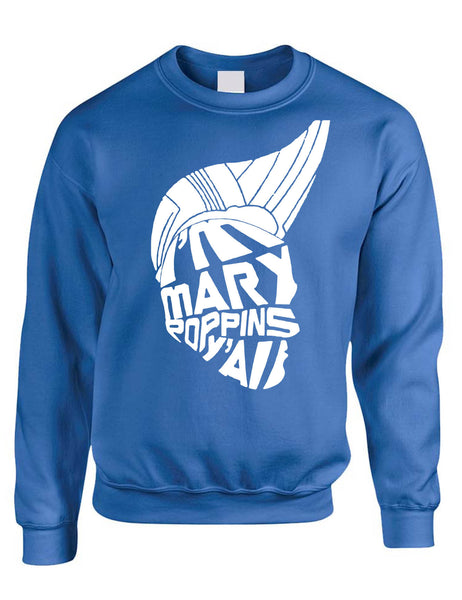 Adult Sweatshirt I'm Mary Poppins Y'all Trending Tops Popular Top