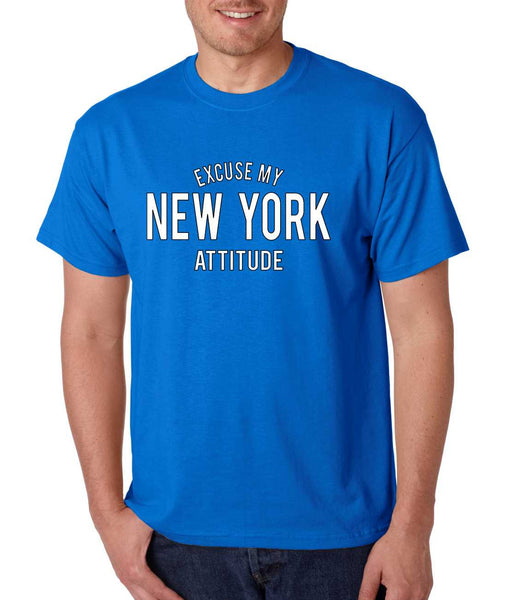Men's T Shirt Excuse My New York Attitude Humor Funny T Shirt - ALLNTRENDSHOP - 6
