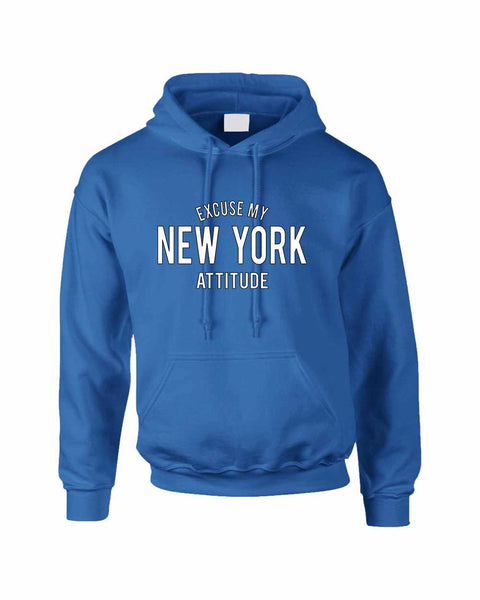 Adult Hoodie Excuse My New York Attitude Fun Cool Sweatshirt - ALLNTRENDSHOP - 5