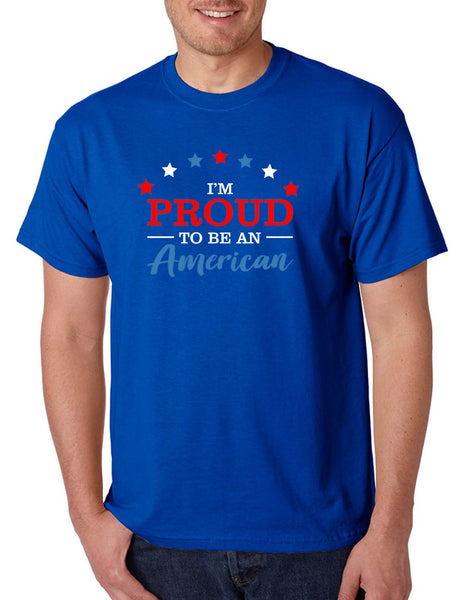 Men's T Shirt I'm Proud To Be An American 4th Of July Parade Tee
