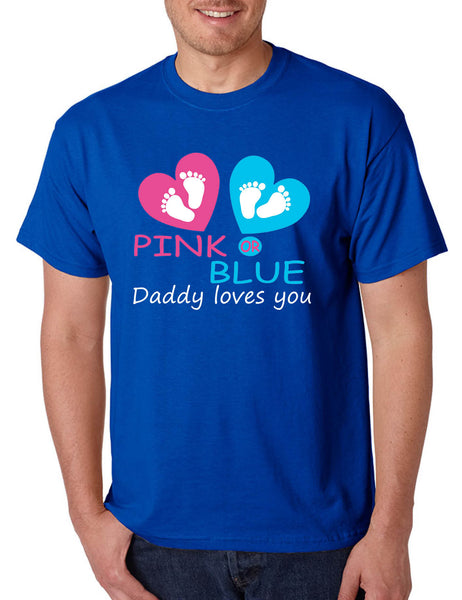 Men's T Shirt Pink Or Blue Daddy Loves You Gender Reveal Maternity